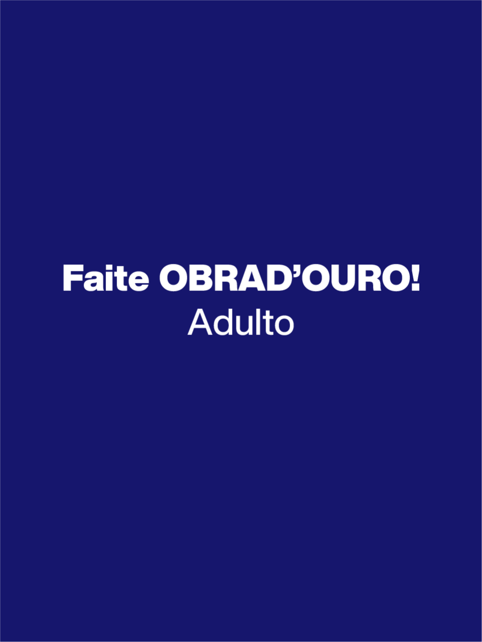 Obrad'ouro Adulto